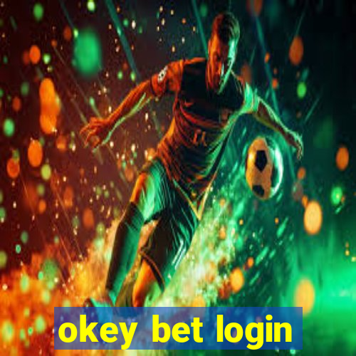 okey bet login